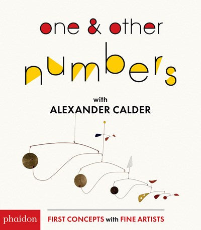 One & Other Numbers with Alexander Calder
